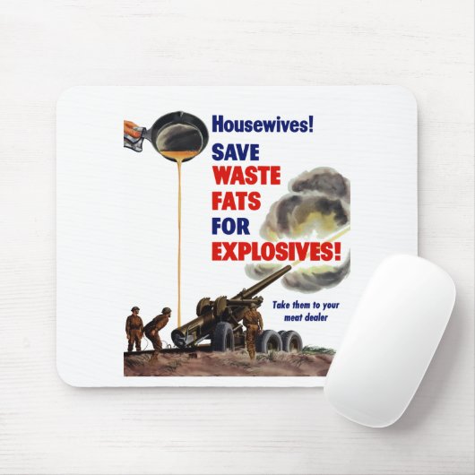 Hausfrauen! Retten Sie überschüssige Fette für Mousepad (Mit Mouse)
