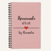 Hausgemacht mit Liebe-Rosa-Rezept Notebook Notizblock (Vorderseite)