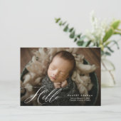 Haushaltskalligrafie-Skript Hello Foto Baby Birth Ankündigung (Stehend Vorderseite)