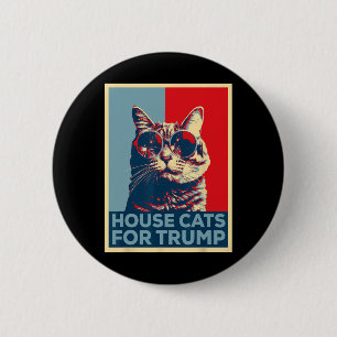 Hauskatzen für Trump Trump gewann Button