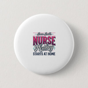 Hauskrankenpflegerin Heilung beginnt zu Hause Hemd Button