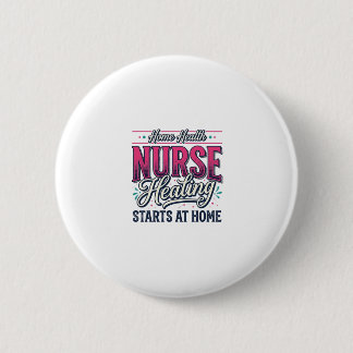 Hauskrankenpflegerin Heilung beginnt zu Hause Hemd Button