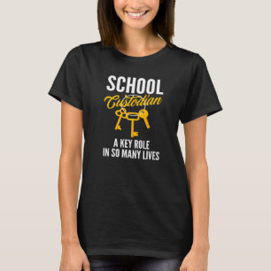 Hausmeister spielen eine Schlüsselrolle in so viel T-Shirt