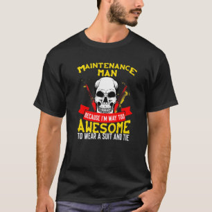 Hausmeister Weil ich einfach zu großartig bin Tote T-Shirt
