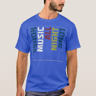 Hausmusik Lange Coole Gestaltung T-Shirt