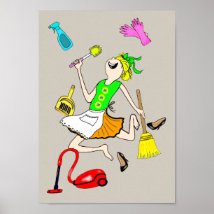 Hausputz mit Lachen leicht gemacht. Poster