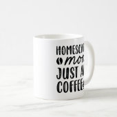 Hausschule Mama einfach Kaffee hinzufügen Kaffeetasse (VorderseiteRechts)