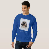 Haustier Hund Geburtstag Foto Rahmen Personalisier Sweatshirt (Vorne ganz)