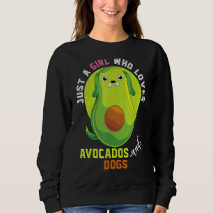 Haustier nur ein Mädchen, das Avocados und Hunde L Sweatshirt