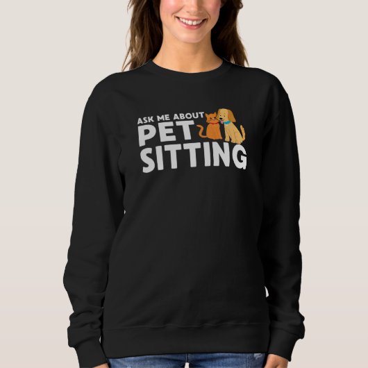 Haustier-Sitter-Welpe Beruflich Hundehandler Sweatshirt (Vorderseite)