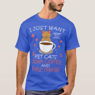 Haustiere Kaffee trinken Katze Weibliche Liebe zu  T-Shirt