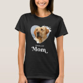 Haustiere Mama Foto Benutzerdefinierter Hund Perso T-Shirt (Vorderseite)