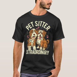 Haustiersitter Katzen Außergewöhnliches Haustiersi T-Shirt