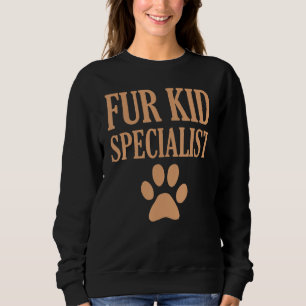 Haustiersitter Tiere Hund Katze Fell Kind Speziali Sweatshirt