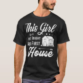 Hauswärmung Geschenk für Frauen Ihr erstes Haus Ne T-Shirt (Vorderseite)