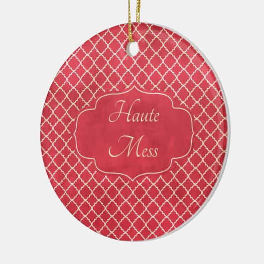 Haute Mess Funny Keramik Ornament (Links)