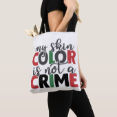 Hautfarbe kein Verbrechen Tasche (Von Nahem)