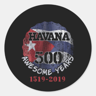 Havana 500 fantastische Jahre - Kubas Jubiläum Runder Aufkleber