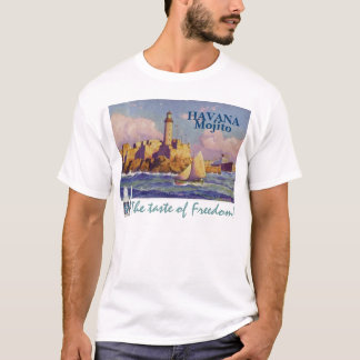 Havana Mojito "der Geschmack der Freiheit" Shirt