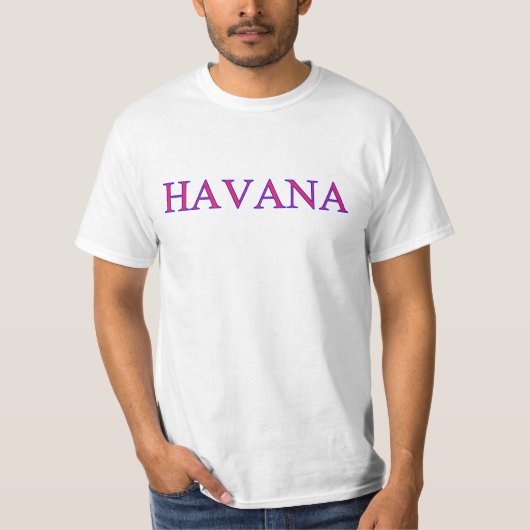 Havana T - Shirt (Vorderseite)