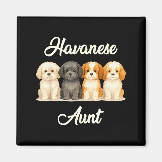 Havanese Aunt Cute Dog Lover Gift Funny Women Pupp Magnet (Vorne)