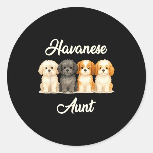 Havanese Aunt Cute Dog Lover Gift Funny Women Pupp Runder Aufkleber (Vorderseite)