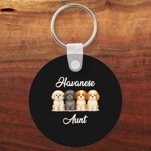 Havanese Aunt Cute Dog Lover Gift Funny Women Pupp Schlüsselanhänger (Vorderseite)