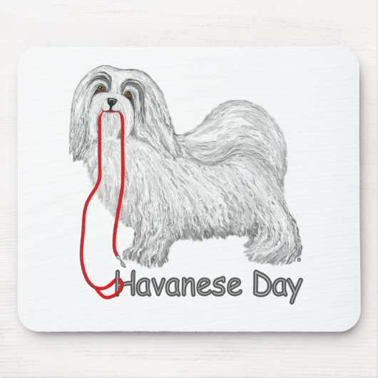 Havanese Day Mousepad (Vorne)