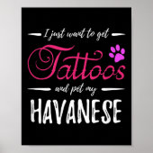 Havanese Dog Lover Tattoo Funny Dog Mama Geschenk Poster (Vorne)