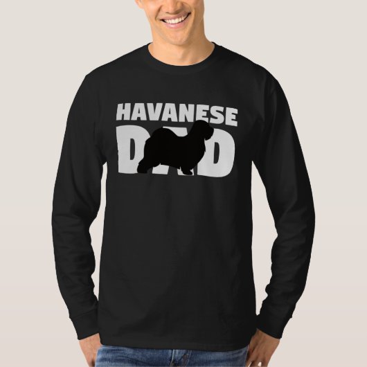 Havanese for Dog Father Havanese Dad Havanese T-Shirt (Vorderseite)