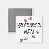 Havanese-Mama Magnet (Vorderseite/Rückseite)