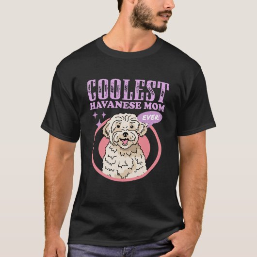 Havanese-Mutter-Hundebesitzerin Havanese 2 T-Shirt (Vorderseite)