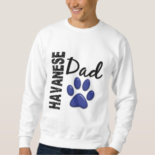 Havanese Vater 2 Sweatshirt