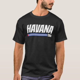 Havanna Kuba Reise Stolz Kubaner Kuba-Flagge Havan T-Shirt
