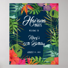 Havanna Nights Tropical Birthday Willkommenszeiche Poster