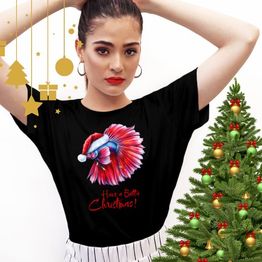 Have a Betta Christmas Funny Santa Fish Lover Pun  T-Shirt