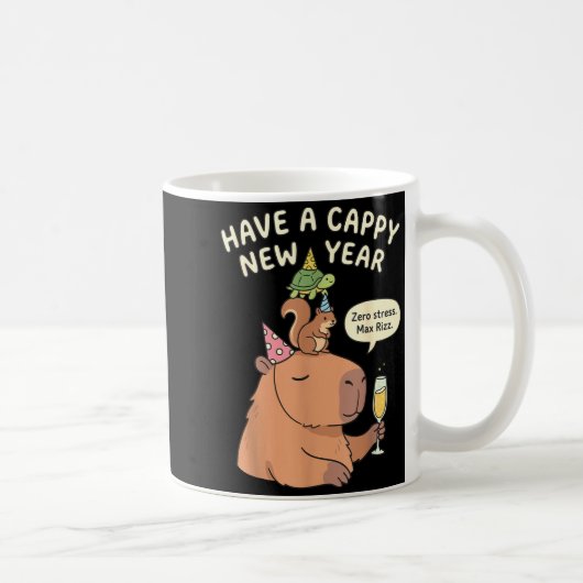 Have A Cappy New Year 2026 Capybara Max Rizz Funny Kaffeetasse (Rechts)