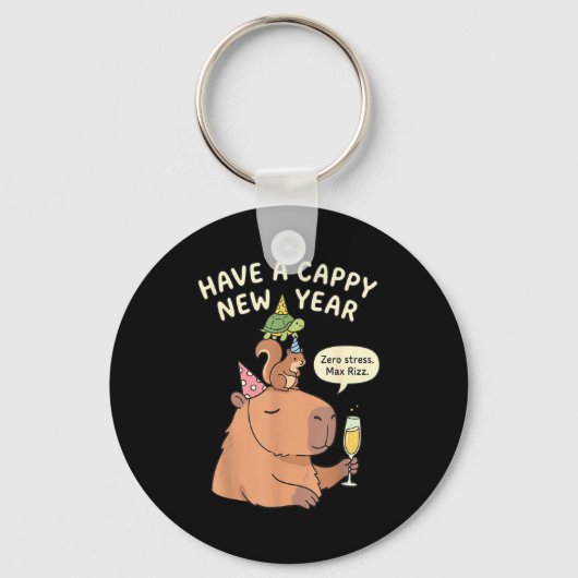 Have A Cappy New Year 2026 Capybara Max Rizz Funny Schlüsselanhänger (Vorderseite)