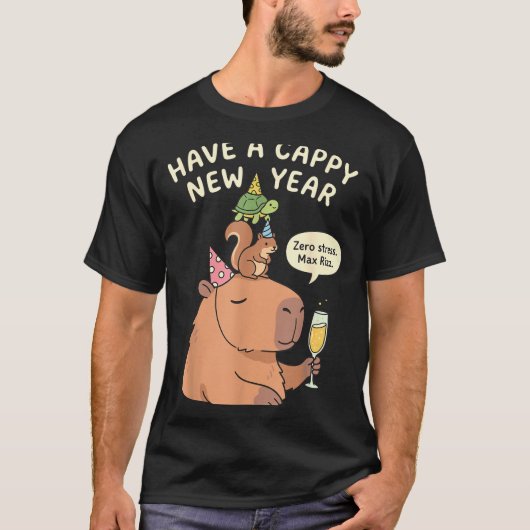 Have A Cappy New Year 2026 Capybara Max Rizz Funny T-Shirt (Vorderseite)