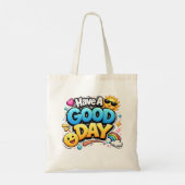 Have A GOOD DAY – Cute Positive Typography Tragetasche (Rückseite)