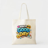 Have A GOOD DAY – Cute Positive Typography Tragetasche (Vorne)