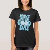 Have A Good Day Pink Smile Face Preppy Aesthetic T T-Shirt (Vorderseite)