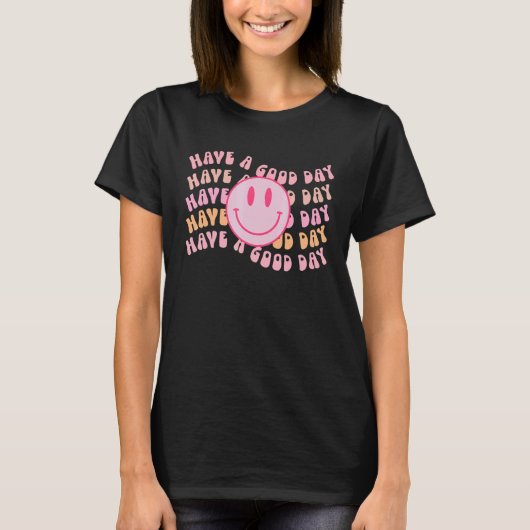 Have A Good Day Pink Smile Face Preppy Aesthetic T T-Shirt (Vorderseite)
