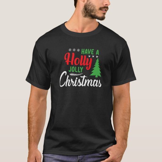 Have a Holly Joy Christmas Santa Hat Xmas PJ costu T-Shirt (Vorderseite)