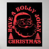 Have A Holly Xmas Jolly Santa Claus Christmas Paja Poster (Vorne)