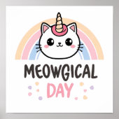 Have a "Meowgical Day" Cat Unicorn Poster (Vorne)
