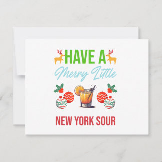 Have A Merry Little New York Sour Christmas Holida