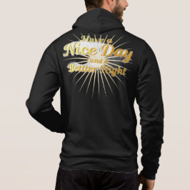 "Have a Nice Day & a Better Night": Elegant Gold S Hoodie