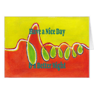 Have a Nice Day & a Better Night with gratitude