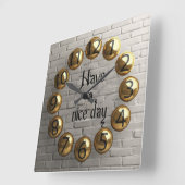 Have a nice day quadratische wanduhr (Winkel)